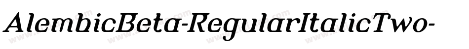AlembicBeta-RegularItalicTwo字体转换