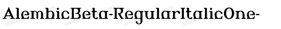 AlembicBeta-RegularItalicOne字体转换