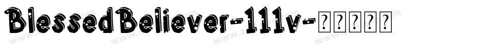 BlessedBeliever-111v字体转换