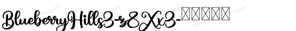 BlueberryHills3-z8Xx3字体转换