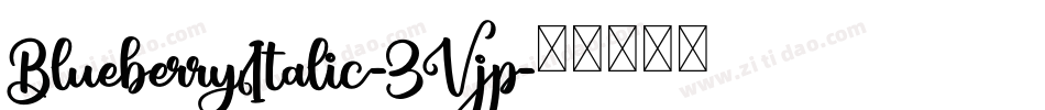 BlueberryItalic-3Vjp字体转换