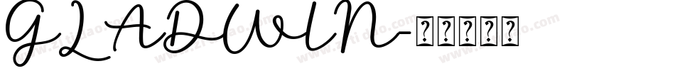 GLADWIN字体转换
