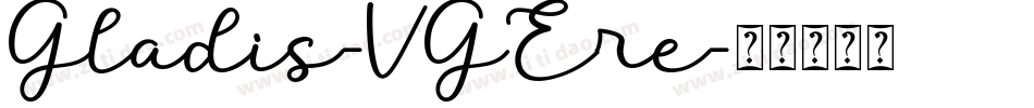 Gladis-VGEre字体转换