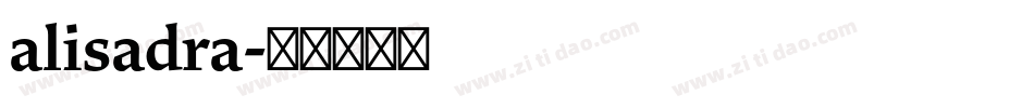alisadra字体转换
