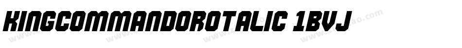 KingCommandoRotalic-1Bvj字体转换