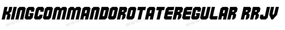 KingCommandoRotateRegular-RRjv字体转换