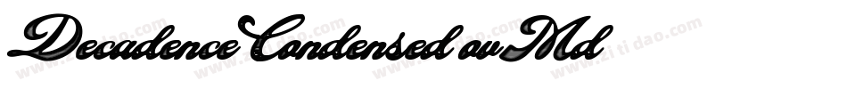 DecadenceCondensed-ovMd字体转换