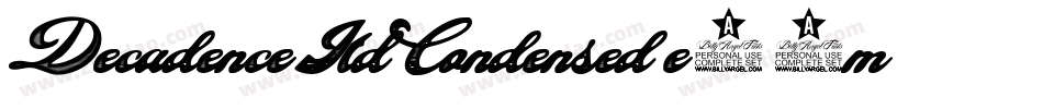 DecadenceItdCondensed-e91m字体转换