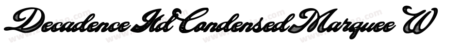 DecadenceItdCondensedMarquee-WpJn字体转换