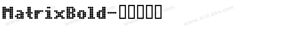MatrixBold字体转换