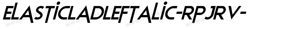 ElasticLadLeftalic-RpJRV字体转换