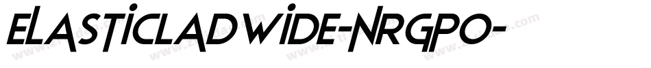 ElasticLadWide-nRgpO字体转换