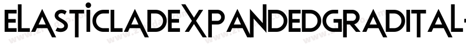 ElasticLadExpandedGradItal-lgK3D字体转换
