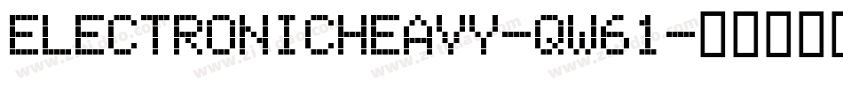 ElectronicHeavy-qW61字体转换
