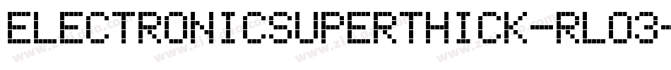 ElectronicSuperthick-RLo3字体转换