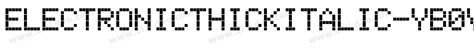 ElectronicThickItalic-YB0v字体转换