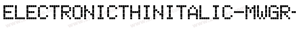 ElectronicThinItalic-MwGr字体转换