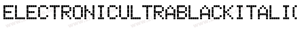 ElectronicUltrablackItalic-leEe字体转换