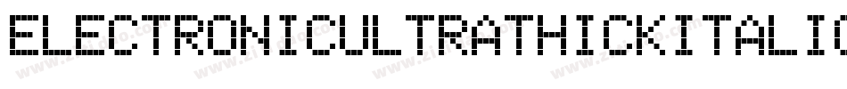 ElectronicUltrathickItalic-Bnol字体转换