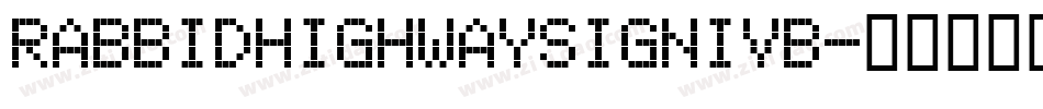 RabbidHighwaySignIvB字体转换