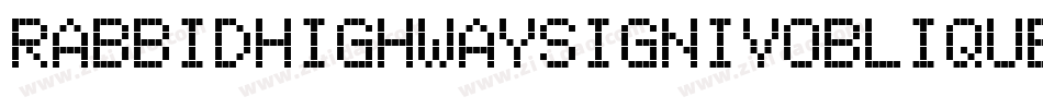 RabbidHighwaySignIvOblique-3nx3字体转换
