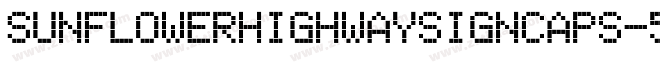 SunflowerHighwaySignCaps-54DV字体转换
