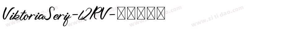 ViktoriaSerif-l2RV字体转换