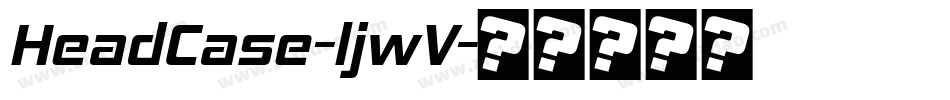 HeadCase-ljwV字体转换