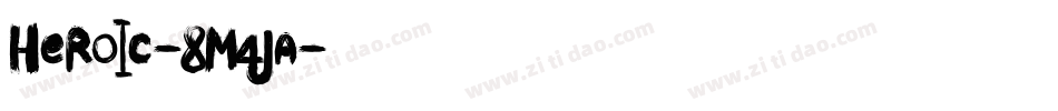 Heroic-8M4JA字体转换
