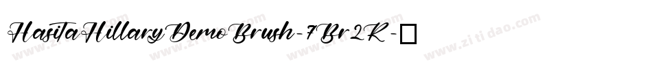HasitaHillaryDemoBrush-7Br2R字体转换