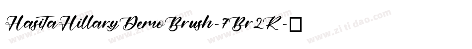 HasitaHillaryDemoBrush-7Br2R字体转换