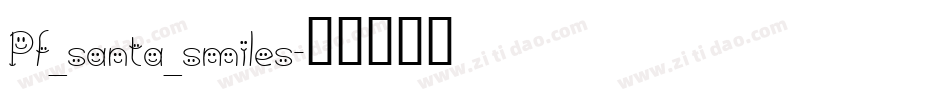 Pf_santa_smiles字体转换