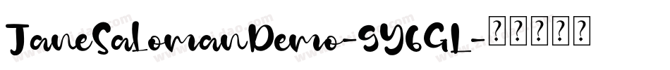 JaneSalomanDemo-9Y6GL字体转换