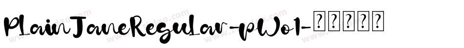PlainJaneRegular-pWo1字体转换