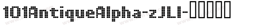 101AntiqueAlpha-zJLl字体转换