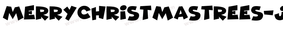 MerryChristmasTrees-jJRv字体转换
