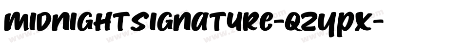 MidnightSignature-qZYpx字体转换