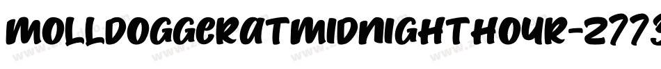 MolldoggerAtMidnightHour-z773字体转换
