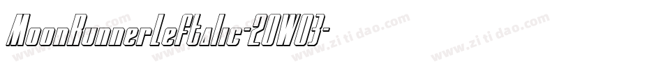 MoonRunnerLeftalic-2OWO3字体转换
