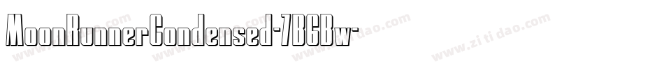 MoonRunnerCondensed-7B6Bw字体转换