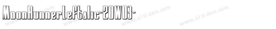 MoonRunnerLeftalic-2OWO3字体转换