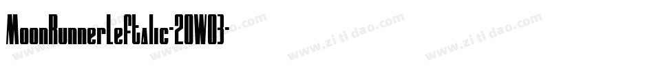 MoonRunnerLeftalic-2OWO3字体转换