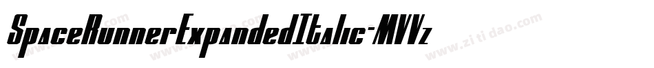 SpaceRunnerExpandedItalic-MVVze字体转换 SpaceRunnerExpandedItalic-MVVze字体转换