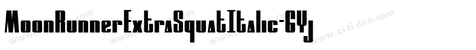 MoonRunnerExtraSquatItalic-6Yjeo字体转换