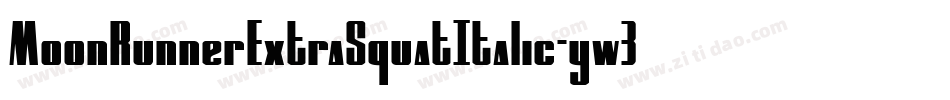 MoonRunnerExtraSquatItalic-yw3B2字体转换