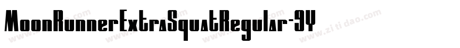 MoonRunnerExtraSquatRegular-9Y6EZ字体转换