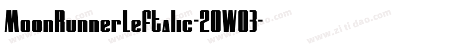 MoonRunnerLeftalic-2OWO3字体转换