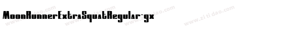 MoonRunnerExtraSquatRegular-gxlx5字体转换