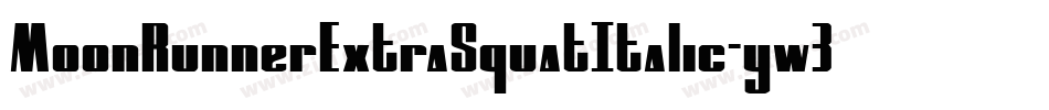 MoonRunnerExtraSquatItalic-yw3B2字体转换