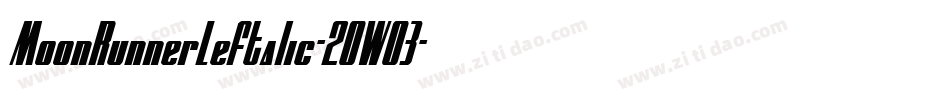 MoonRunnerLeftalic-2OWO3字体转换